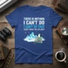 Blue t-shirt with text "There Is Nothing I Can't Do Except Reach The Top Shelf" and a penguin on books