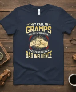 Navy t-shirt with bold text reading "They Call Me Gramps Because Partner In Crime Makes Me Sound Like A Bad