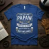 Blue t-shirt with white and gold text: "They Call Me Papaw Because Partner In Crime Makes Me Sound Like A