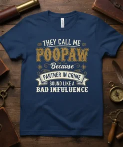 THEY CALL ME POOPAW text design featuring bold typography on quality t-shirt