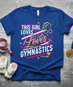 Blue t-shirt with "This Girl Loves Gymnastics" text and gymnastics equipment graphics, including rings and a balance beam