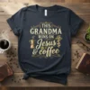 Graphic t-shirt with the text "This Grandma Runs On Jesus & Coffee" in decorative font, featuring a moka pot and