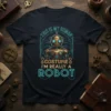 This Is My Human Costume I'm Really A Robot quote on a t-shirt with a vintage robot graphic