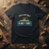 Black t-shirt with "THIS IS MY ONLY PLANE T-SHIRT" text and a vintage wood plane graphic