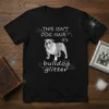 Black t-shirt with the text "THIS ISN'T DOG HAIR it's bulldog glitter" and a drawing of an English Bulldog