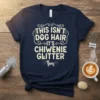 THIS ISN'T DOG HAIR text design featuring bold typography on quality t-shirt