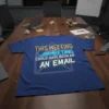 THIS MEETING MEETING COULD text design featuring detailed typography on quality t-shirt
