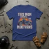 This Mom Doesn't Do Mini Vans t-shirt with a vibrant motorcycle graphic and bold text