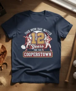 This Mom Has Waited 12 Years For Cooperstown t-shirt design with baseball players and year graphic