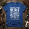 Blue t-shirt with white distressed text reading "Thou Shalt Not Meddle With Women's Reproductive Rights Fallopians 24:7"