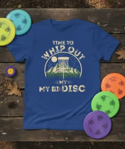 Time to Whip Out My Bi Disc funny disc golf t-shirt with basket and mountains graphic