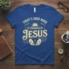 Christian t-shirt with the full quote "Today's Good Mood Is Sponsored By Jesus" in distressed vintage lettering, featuring a smiling