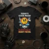Heavy metal t-shirt with "Today's Good Mood Is Sponsored By Heavy Metal" text and a cartoon sun graphic