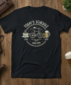 Today's Schedule 7AM 6PM 8AM-5PM design with bicycle, coffee cup, beer mug, and hops graphic on a black t-shirt