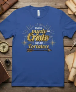 Blue t-shirt with Spanish text "Todo lo puedo en Cristo que me Fortalece" meaning "I can do all things through
