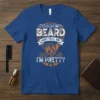 Touch My Beard And Tell Me I'm Pretty T-Shirt design featuring bold white text and a stylized orange beard graphic