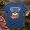 Trump Sandwich White Bread Full Of Baloney With Russian Dressing And A Small Pickle t-shirt design featuring a sandwich illustration