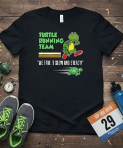 Turtle Running Team We Take It Slow And Steady t-shirt design with cartoon turtles running and motivational text