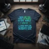 T-shirt with "There Are Two Types of People in Tuve World: 1.) Those Who Can Extrapolate From Incomplete Data" quote