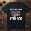 UNITED WE STAND WITH I.C.E. eye-catching graphic design printed on comfortable cotton t-shirt