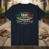 Funny Italian t-shirt with "Vaffanculo Is Italian For Have A Great Day!" text in Italian flag colors and script font