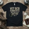 Black t-shirt with "Vet Bod Like A Dad Bod But With More Joint Pain" text and a soldier graphic
