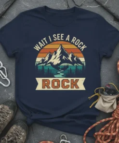 Wait I See A Rock Rock vintage climbing t-shirt with mountain sunset graphic and text