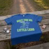 Blue t-shirt with "Wait For Me I Have Little Legs" text and a running graphic, featuring a stopwatch and shoe