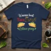 Wanna bout Taco Jesus Lettuce pray T-shirt with cute tacos and witty pun text