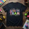 Warm Fun Loving Activity TEAM Kind Calm Caring text on a black t-shirt, colorful retro font, graphic design for teams