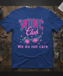 WDNC Club We Do Not Care text with retro tech glasses graphic on a blue t-shirt