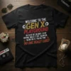 Black t-shirt with "Welcome to the Gen X Playground" text and humorous Gen X slogan