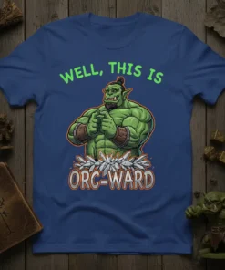 Well, This Is Orc-Ward T-Shirt featuring a muscular green orc character with a punny phrase, ideal for fantasy and gaming
