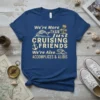We're More THAN Just CRUISING FRIENDS We're Also ACCOMPLICES & ALIBIS quote on a navy blue t-shirt with cruise ship