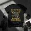T-shirt featuring the quote "What Doesn't Kill Me Better Start Fucking Running" with a gothic monster graphic