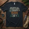 Black t-shirt with "What Doesn't Kill You Makes Stronger Except Bears Bears Will Kill You" text, bear graphic, and mountain