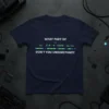 Navy t-shirt with "WHAT PART OF --LL E-R -IO#O -LL-LL DON'T YOU UNDERSTAND?" text in white and green, featuring Morse