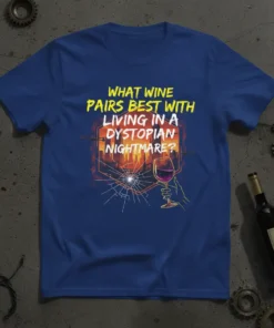 WHAT WINE PAIRS BEST text design featuring creative typography on quality t-shirt