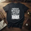 Black t-shirt with white text "What Would Jacob Do?" surrounded by gears and a vintage map, featuring a compass rose