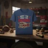 Blue t-shirt with "WHAT THE WHAT THE FIRETUCK" text and a vintage fire truck graphic with axes