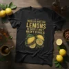 Black t-shirt with "When Life Gives You Lemons Be Happy It Wasn't Syphilis" quote and lemon graphic