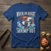 When In Doubt Shrimp Out t-shirt design featuring a karate-kicking shrimp in a white gi, surrounded by blue waves and