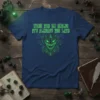 When The DM Smiles It's Already Too Late quote with a green monster graphic on a navy blue t-shirt
