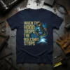 T-shirt with "When The Hood Drops The Bullshit Stops" text and a graphic of a welder at work