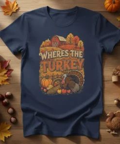 Wheres The Turkey Thanksgiving shirt featuring a rustic farm scene with a turkey and harvest vegetables