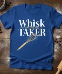 Whisk Taker Original Baker T-Shirt design with white text and a gold whisk graphic