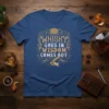 Whisky Goes In Wisdom Comes Out quote t-shirt with vintage barrel and quill graphic
