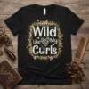 Wild Like My Curls t-shirt with a leopard print heart graphic and gold splatter background