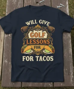 Funny "Will Give Golf Lessons For Tacos" t-shirt design with golf clubs and tacos graphic