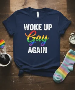 WOKE UP Gay AGAIN detailed graphic design printed on comfortable cotton t-shirt